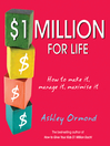 $1 Million for Life (eBook): How to Make It, Manage It, Maximise It